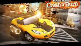 Burnin’ Rubber Crash n’ Burn